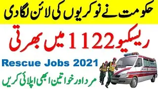 Rescue 1122 Jobs 2021 KPK | Jobs in Rescue 1122 Etea Apply Online | 1122 Job 2021 | Latest Jobs 2021
