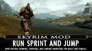 Skyrim Mod Feature: Run Sprint and Jump - Animation Mod