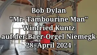 Bob-Dylan-Orgelkonzert Niemegk "Mr. Tambourine Man"