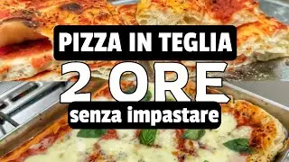 🍕 PIZZA IN TEGLIA fatta in casa in 2 ORE con la farina 'Caputo ARIA'