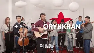 ORYNKHAN | OYU Acoustic