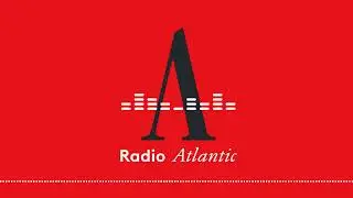 (Re)Introducing Radio Atlantic with Hanna Rosin