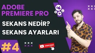 Adobe Premiere Pro Dersleri | 4. Sekans Nedir  Sekans Ayarları Short videolarda nasıl olmalı