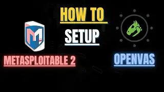 How To Setup: Metasploitable 2 & OpenVAS (Tutorial)