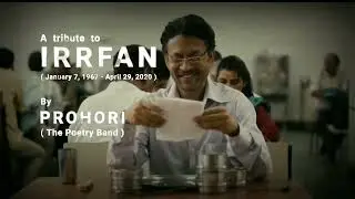 IRRFAN - Tribute by Prohori