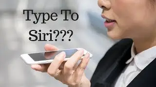 Type To Siri: The Best Feature That Siri Has So Far