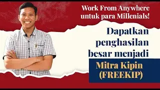 Mari Gabung Bekerja (Freelance)  Menjadi Freekip Bersama Kipin Membantu Dunia Pendidikan Indonesia📣