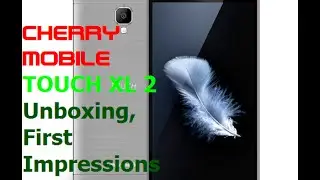Cherry Mobile Touch XL 2.0 Unboxing, First Impression.
