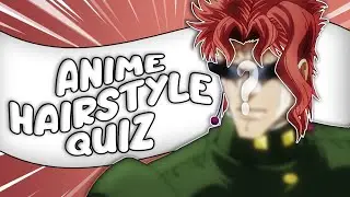 ANIME HAIRSTYLE QUIZ (Easy-Medium)