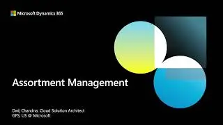 D365 Commerce Academy - Assortments