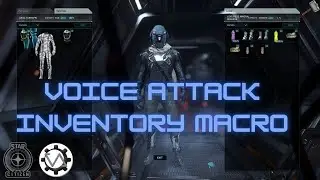 Star Citizen. Move that annoying inventory! Voice Attack Inventory Macro.