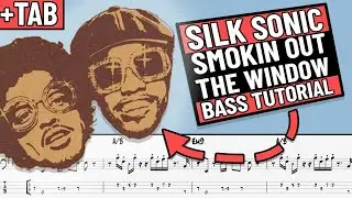 Smokin Out the Window - Silk Sonic (Bass Lesson with TAB)