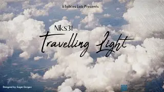 Travelling Light - Niks_31 ft. SAGXR (Official Audio) Latest Songs 2024