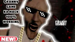 Granny hack 100% working link discription √√√avg
