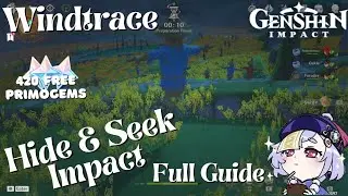 Windtrace PropHunt Event Quick Guide. 420 Free Primogems Genshin Impact.