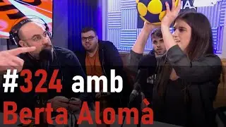 La Sotana 324 amb Berta Alomà