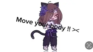 MOVE YO BODY ‼️ { crap post }