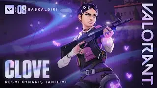 Clove Resmi Oynanış Tanıtımı // VALORANT