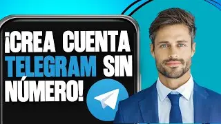 Cómo Crear una Cuenta de Telegram sin Número Telefónico