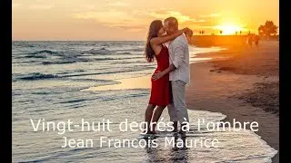 Monaco, 28 degrés à l'ombre - Jean François Maurice - Paroles e Traduzione in Italiano
