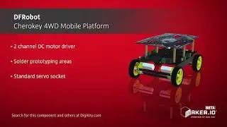 DFRobot Cherokey 4WD Mobile Platform | Maker Minute