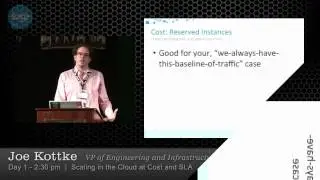 Surge 2012 ~ Joe Kottke ~ Scaling in the Cloud at Cost and SLA
