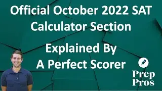 October 2022 SAT Math: Calculator Section Walkthrough