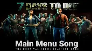 Main Menu - 7 Days to die Alpha 1