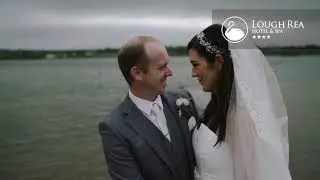 Weddings at Lough Rea Hotel & Spa