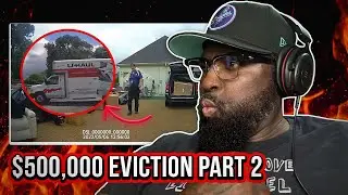 $500,000 Eviction Part 2