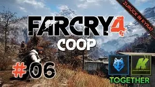 Let's Play Far Cry 4 Coop mit Karvon ★ #06 ★ Wir stürmen die Festung