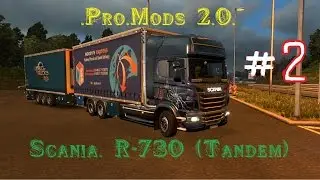 ETS 2 ● ProMods 2.0 + RusMap ● Continue to test ● # 2