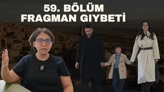 Uzak Şehir 59. Bölüm 2. Fragman Yorumu