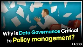 [Data Governance] Why Leadership and Data Governance is Critical to Policy Management