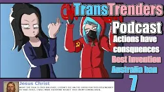 TransTrenders Podcast - EP 7 - Australia, Actions, Anime