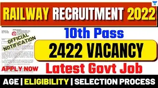 RAILWAY LATEST RECRUITMENT 2021-22 | LATEST GOVT JOB VACANCY | COMPLETE DETAILS | SARKARI NAUKRI