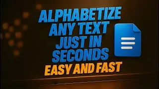 How to alphabetize in google docs ? ( Simple and fast )