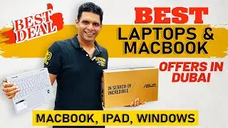 CHEAPEST MACBOOK , IPAD & Laptops in DUBAI | APPLE,ASUS, HP, DELL,ACER | SCREEN FOCUS