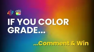 What do you color grade? Tell us and win a copy of Color Finale 2 + other post-production tools