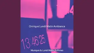 Lundi de Travail, Joyeux