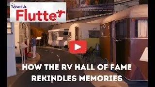Toysmith Flutter- Ep. 5-  RV Hall of Fame Rekindles Memories + Uranus Fudge Factory Owns Their Niche