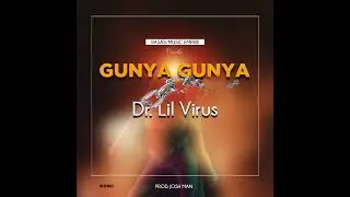 Gunya Gunya-Dr Lil Virus Madi Dictionary