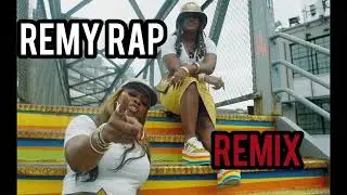 Remy Ma & Rapsody - REMY RAP (Remix)