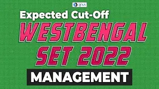 WB [West Bengal] SET Management 2022 Expected Cut Off | IFAS