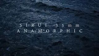 SIRUI 35 mm Anamorphic | FOOTAGE 4K