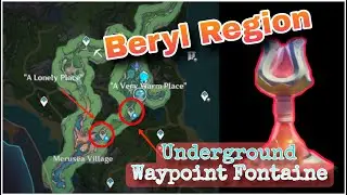 How To Unlock Beryl Region Underground Waypoints In Fontaine ~ 【Genshin Impact】