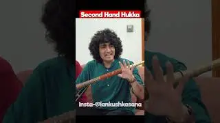 Second Hand Hukka 🤣 | Kasana Ji | 