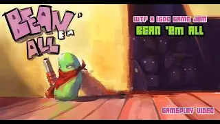 Bean 'em All Gameplay | IGDC x WTF Game Jam