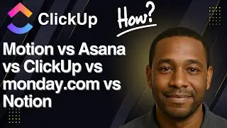 Best Project Management Software 2025 | Motion vs Asana vs ClickUp vs monday.com vs Notion