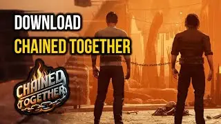 How to Download Chained Together